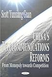 Image de China's Telecommunications Reforms: From Monopoly Towards Competition