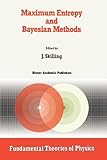 Maximum Entropy and Bayesian Methods, , 9048140447