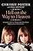 Hell On The Way To Heaven by Foster, Kennedy