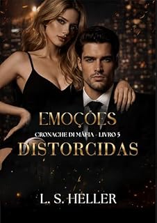 Livro Emoções Distorcidas: Cronache Di Máfia - Livro 5