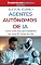 Livro Agentes Autônomos com IA: Como Criar Bots que Trabalham por você 24 horas Por Dia (Agentes do Lucro)