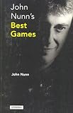 John Nunn's Best Games 1985-1993 (Openings) by 