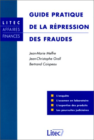 Guide pratique de la répression des fraudes