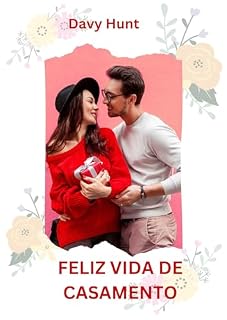 Livro FELIZ VIDA DE CASAMENTO