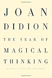 The Year of Magical Thinking