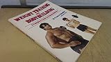 Weight Training and Bodybuilding: A Complete Guide for Young Athletes by 