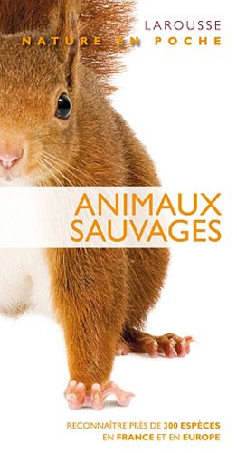 Animaux sauvages - nouvelle présentation (Nature en Poche) (French Edition) by Chris Gibson
