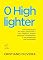 Livro O highlighter: crie uma marca de valor, posicione o seu negócio, inspire pessoas e transforme o seu propósito em resultados