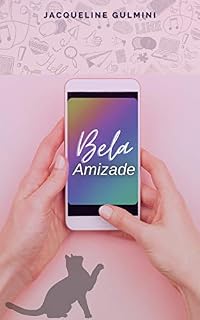 Livro Bela Amizade: Conto