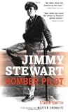 Jimmy Stewart: Bomber Pilot