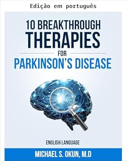 Livro 10 terapias revolucionárias para a doença de Parkinson: Edição em português