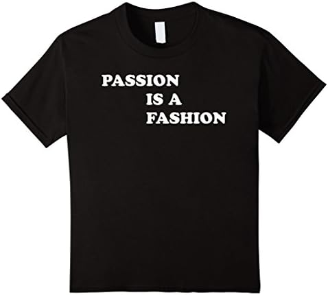 Kids Passion Is A Fashion T-Shirt 6 Black