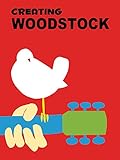 Creating Woodstock
