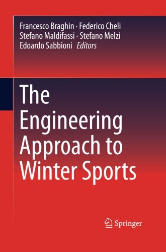The Engineering Approach to Winter Sports