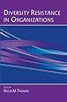 Amazon Com Diversity Resistance In Organizations Applied