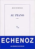 Front cover for the book Piano by Jean Echenoz