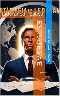 Livro Estratégia e : Liderança Política