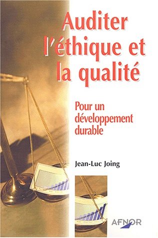 Auditer l'éthique et la qualité