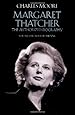 The Margaret Thatcher: Not for Turning Volume One: The Authorized Biography
