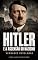 Livro HITLER E A ASCENSÃO DO NAZISMO: Como a crise, o medo e a propaganda transformaram uma democracia em uma ditadura