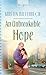 An Unbreakable Hope (Truly Yours Digital Editions Book 565)