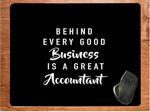 Behind Every Good Business is a Great Accountant Black Background Huge 15.75 x 19.75 Desktop Office Gamer Silicone Mouse Pad Mousepad