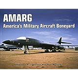 AMARG: America's Military Aircraft Boneyard