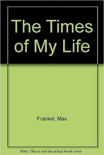 The Times Of My Life Frankel Max Amazon Com Books