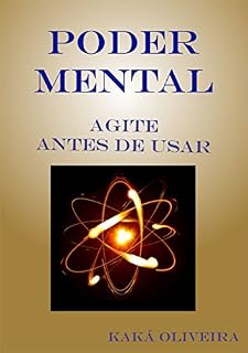 Livro Poder Mental: Agite antes de Usar