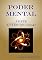 Livro PODER MENTAL: AGITE ANTES DE USAR