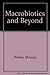 Title: MACROBIOTICS AND BEYOND by