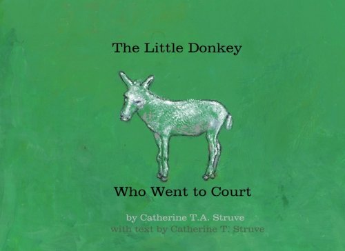 The Little Donkey Who Went to Court
