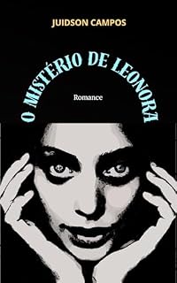 Livro O MISTÉRIO DE LEONORA: Romance