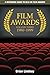 Film Awards: A Reference Guide to US & UK Film Awards Volume Three 1980-1999 by 