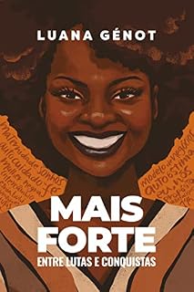 Livro Mais forte: Entre lutas e conquistas