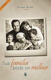 Livro Sua família pode ser melhor