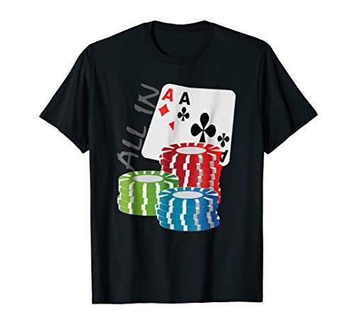 Poker All in: T-shirt for all poker players