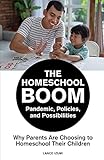 The Homeschool Boom: Pandemic, Policies, and