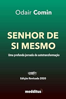 Livro Senhor de Si Mesmo: Uma Profunda Jornada de Autotransformação
