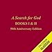 A Search for God, Books 1 & 2: 50th Anniversary Edition by