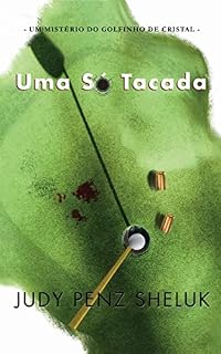 Livro Uma só tacada: Um Mistério do Golfinho de Cristal