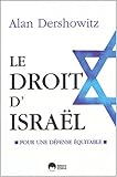 Le droit d'Israël : Pour une défense équitable by 