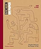 Eisenstein on Paper: Graphic Works by the Master of Film by