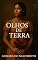 Livro Olhos de Terra: Quando a casa lembra tudo o que foi esquecido