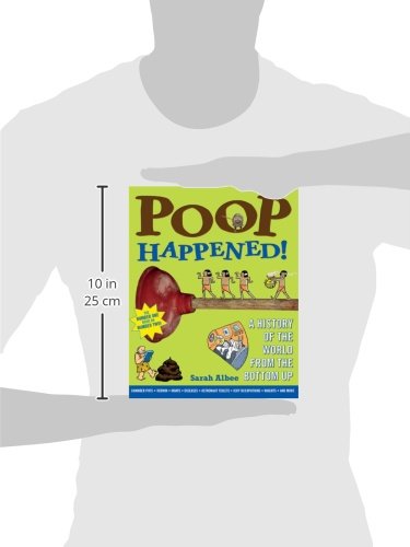 Poop Happened!: A History of the World from the Bottom Up - 0802720773 ...