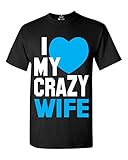 Shop4Ever I Love My Crazy Wife T-shirt Couple Shirts