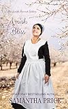 Amish Bliss: Amish Romance (The Amish Bonnet Sisters)