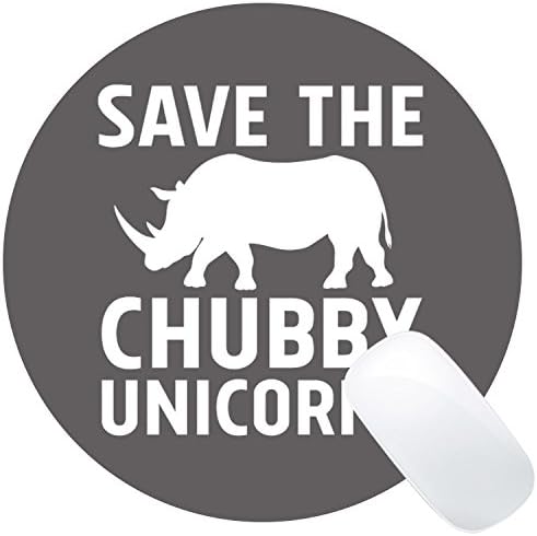 Luckcac Round Mouse Pad Customized Design, Save the Chubby Unicorns Funny Joke Quotes