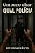 Livro UM OUTRO OLHAR: QUAL POLÍCIA