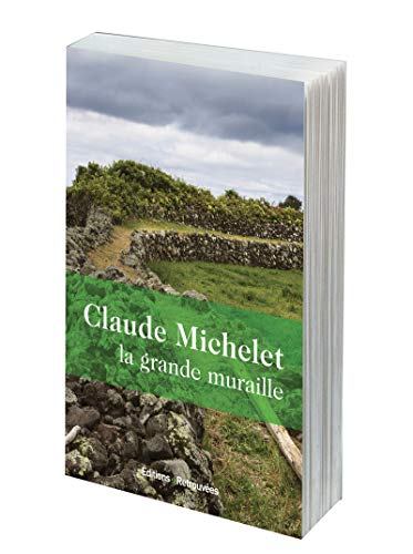 La grande muraille by Claude Michelet